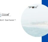 ¡Perdí mi dron! Qué hacer ?