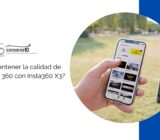 ¿Cómo mantener la calidad de tus vídeos 360 con Insta360 X3?