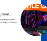 Las mejores computadoras portátiles para juegos de 2024